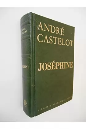 Couverture du produit · Joséphine / Castelot, André / Réf23335