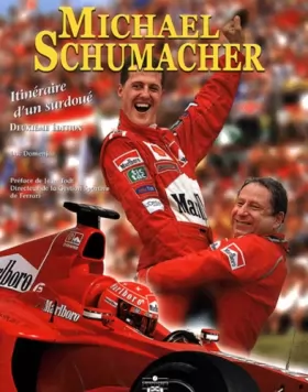 Couverture du produit · Michael Schumacher : Itinéraire d'un surdoué