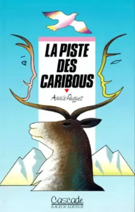 A Paquet - La Piste des caribous