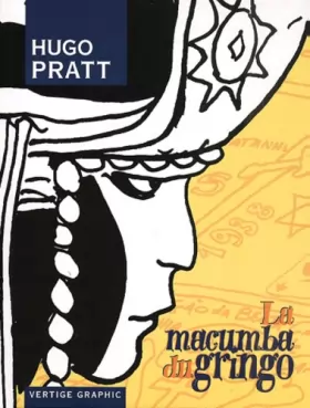 Hugo Pratt - La Macumba du gringo