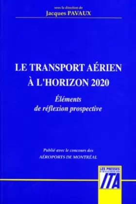 Couverture du produit · TRANSPORT AERIEN A L'HORIZON 2020. Eléments de réflexion prospective