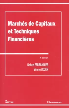 Couverture du produit · MARCHES DE CAPITAUX ET TECHNIQUES FINANCIERES. 4ème édition