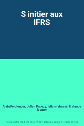 Couverture du produit · S initier aux IFRS