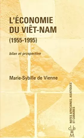 Couverture du produit · L'économie du Viêt-Nam, 1955-1995 : Bilan et prospective
