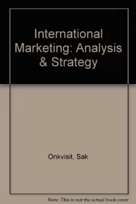 Couverture du produit · International Marketing: Analysis and Strategy