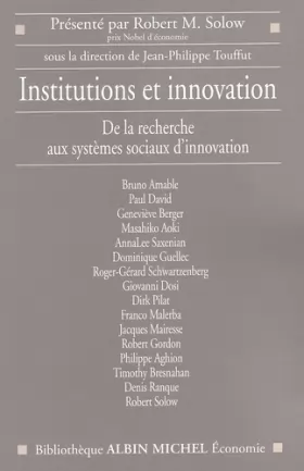 Couverture du produit · Institutions et Innovation : De la recherche aux systèmes sociaux d'innovation