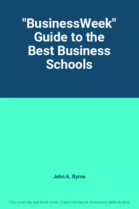 Couverture du produit · "BusinessWeek" Guide to the Best Business Schools