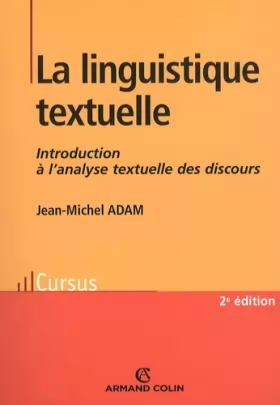 Couverture du produit · La linguistique textuelle: Introduction à l'analyse textuelle des discours