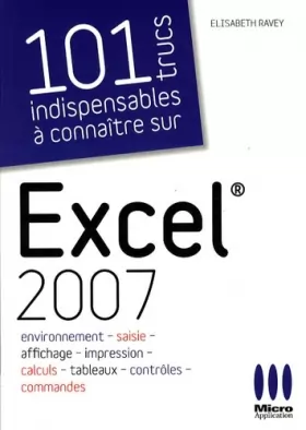 Couverture du produit · 101 Trucs indispensables à connaître sur Excel 2007