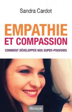 Couverture du produit · Empathie et compassion - Comment développer nos super-pouvoirs