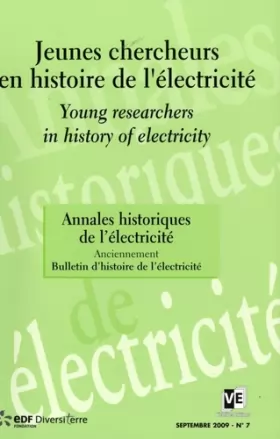 Couverture du produit · Annales historiques de l'électricité, N° 7 : Jeunes chercheurs en histoire de l'électricité