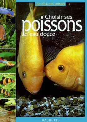 Couverture du produit · Choisir ses poissons d'eau douce