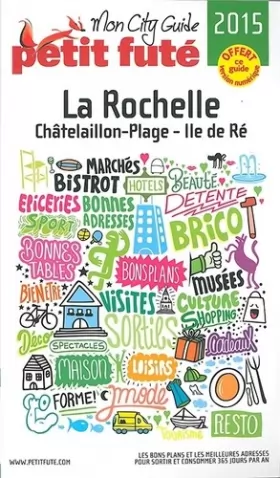 Couverture du produit · Petit Futé La Rochelle: Châtelaillon-Plage, Ile de Ré