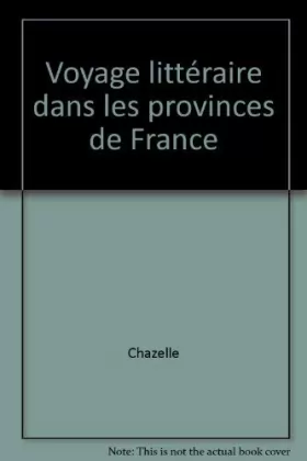 Couverture du produit · Voyage littéraire dans les provinces de France