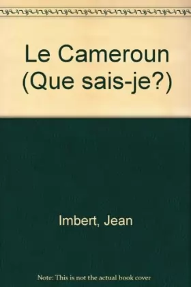 Couverture du produit · Le Cameroun (Que sais-je)