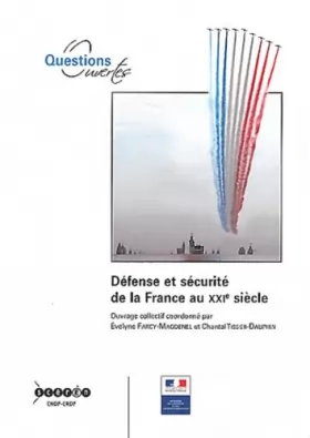 Couverture du produit · Défense et sécurité de la France au XXIe siècle
