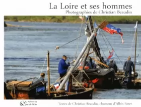 Couverture du produit · La Loire et ses hommes