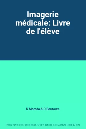 Couverture du produit · Imagerie médicale: Livre de l'élève
