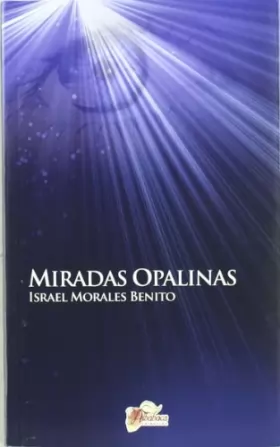 Couverture du produit · Miradas Opalinas