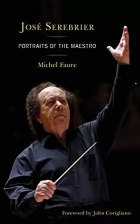 Couverture du produit · José Serebrier: Portraits of the Maestro