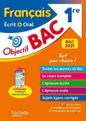 Couverture du produit · Objectif Bac Français écrit et oral 1re BAC 2021
