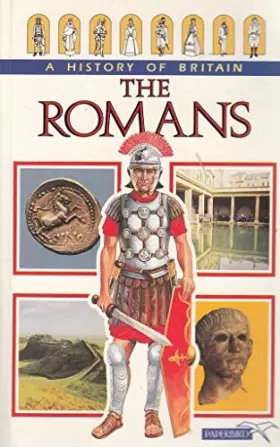 Couverture du produit · The Romans [A History of Britain]