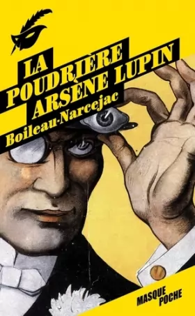 Couverture du produit · La poudrière - Arsène Lupin