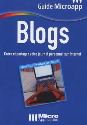 Couverture du produit · Blogs : Créez et partagez votre journal personnel sur Internet