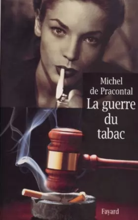 Couverture du produit · La guerre du tabac