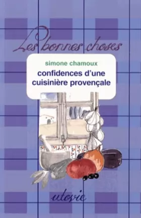 Couverture du produit · Confidences d'une cuisinière provençale