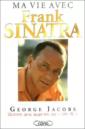 Couverture du produit · Mr S : Ma vie avec Frank Sinatra