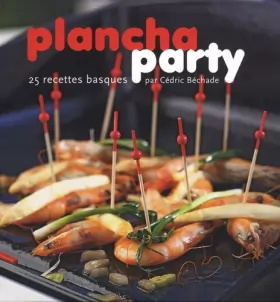 Couverture du produit · Plancha party - 25 recettes basques