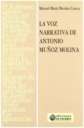 Couverture du produit · La voz narrativa de Antonio Muñoz Molina