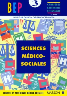 Couverture du produit · Sciences et techniques médico-sociales CAP petite enfance, BEP carrières sanitaires et sociales