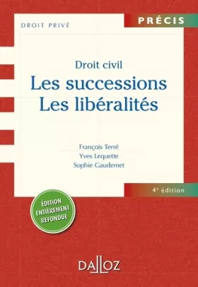 Couverture du produit · Droit civil. Les successions. Les libéralités. 4e éd.