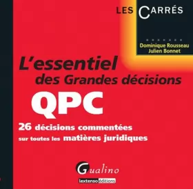Couverture du produit · L'essentiel grandes décisions de la QPC