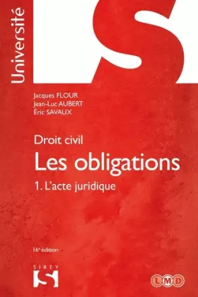 Couverture du produit · Droit civil. Les obligations Tome 1 l'acte juridique - 16e éd.