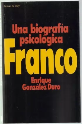 Couverture du produit · Franco : una biografia psicologica