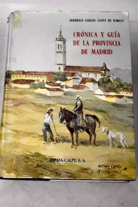 Couverture du produit · Crónica y guía de la provincia de Madrid: (sin Madrid)