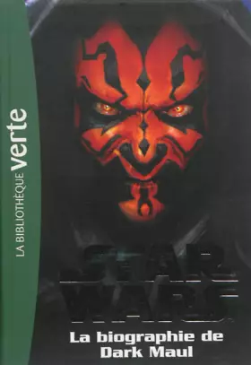 Couverture du produit · Star Wars 04 - Biographie de Dark Maul