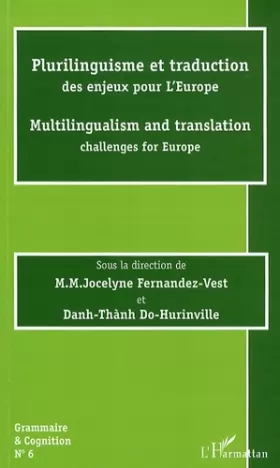 Couverture du produit · Plurilinguisme et traduction des enjeux pour l'Europe: Multilingualism and translation challenges for Europe