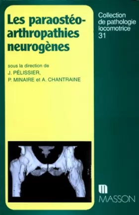Couverture du produit · Les para-osteo-arthropathies neurogenes
