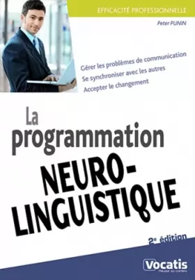 Couverture du produit · La programmation neuro-linguistique