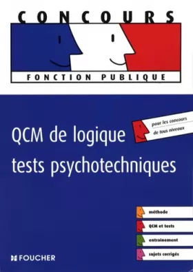 Couverture du produit · QCM de logique, tests psychotechniques (Ancienne Edition)