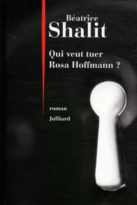 Couverture du produit · Qui veut tuer Rosa Hoffmann ?