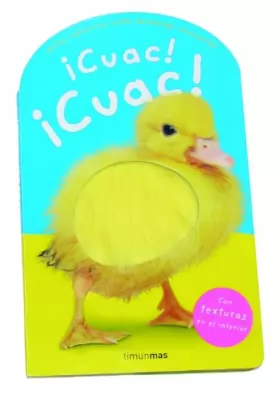 Couverture du produit · ¡Cuac! ¡Cuac!: Con texturas en el interior
