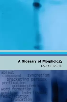 Couverture du produit · A Glossary of Morphology