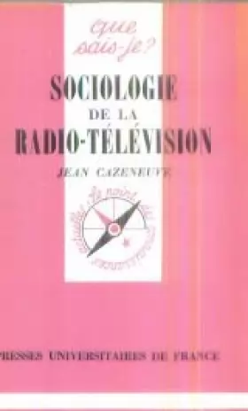 Couverture du produit · Sociologie de la Radio-Television