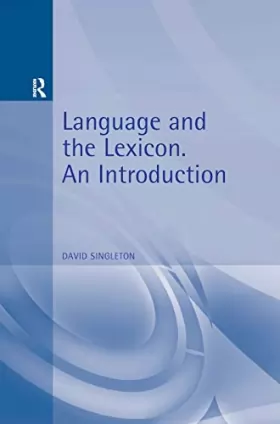 Couverture du produit · Language and the Lexicon: An Introduction