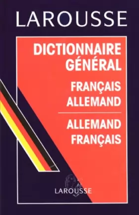 Couverture du produit · Dictionnaire général français-allemand, allemand-français